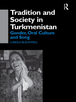 cover image of Tradition and Society in Turkmenistan